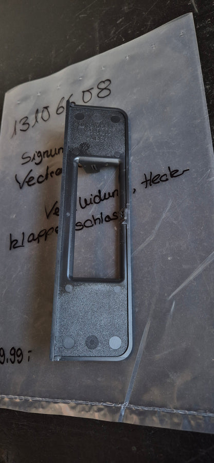 Verkleidung Vectra/Signum Heckklappenschloss Original GM Neu
