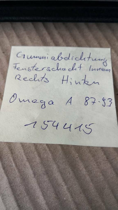 Opel Omega A Gummiabdichtung Fensterachacht Rechts Hinten neu original GM