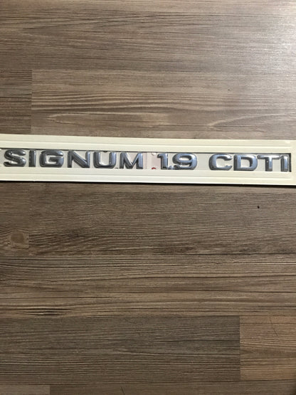 Original Signum 1,9 CDTI Schriftzug hinten NEU