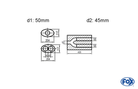 FOX Uni-Schalldämpfer oval zweiflutig mit Hose - Abwicklung 525 204x117mm, d1Ø 50mm  d2Ø 45mm, Länge: 420mm